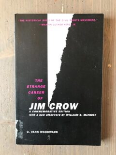 The Strange Career of Jim Crow: Books that Changed the National Conversation