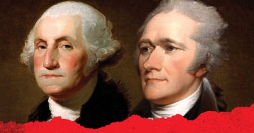 Washington and Hamilton: The Alliance That Forged a Nation